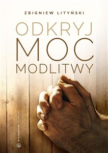 Obrazek Odkryj moc modlitwy