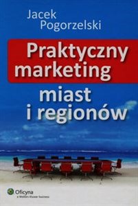 Picture of Praktyczny marketing miast i regionów