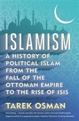 Islamism A... - Tarek Osman -  foreign books in polish 