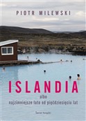 Polska książka : Islandia - Piotr Milewski