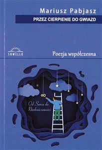 Picture of Przez cierpienie do gwiazd. Poezja współczesna