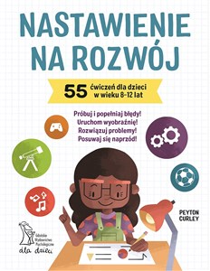 Picture of Nastawienie na rozwój 55 ćwiczeń dla dzieci w wieku 8-12 lat
