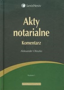 Obrazek Akty notarialne Komentarz