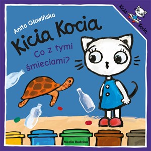 Picture of Kicia Kocia. Co z tymi śmieciami?