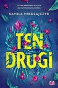 Ten drugi - Kamila Mikołajczyk -  books in polish 