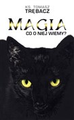 Magia Co o... - Tomasz Trębacz -  books in polish 