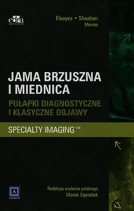 Picture of Jama brzuszna i miednica Pułapki diagnostyczne i klasyczne objawy