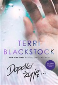Książka : Dopóki żyj... - Terri Blackstock