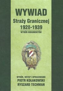 Obrazek Wywiad Straży Granicznej 1928-1939 Wybór dokumentów