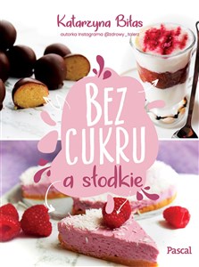 Picture of Bez cukru, a słodkie