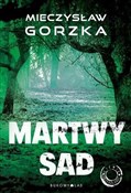 Martwy sad... - Mieczysław Gorzka -  books from Poland