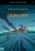 Książka : Cicha noc - Wojciech Włódarczak