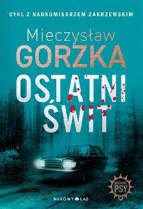 Picture of Ostatni świt. Cykl Wściekłe psy