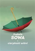 Cierpkość ... - Izabela Sowa -  foreign books in polish 