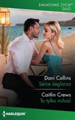 Serce żegl... - Dani Collins, Caitlin Crews -  foreign books in polish 