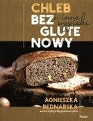 Chleb bezg... - Agnieszka Bednarska -  foreign books in polish 