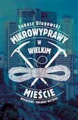 Mikrowypra... - Łukasz Długowski -  books in polish 