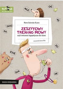 Picture of Zeszytowy trening mowy, czyli ćwiczenia logopedyczne dla dzieci