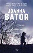 Ciemno, pr... - Joanna Bator -  Książka z wysyłką do UK