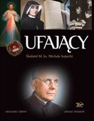 Ufający Śl... - Grzegorz Górny, Janusz Rosikoń -  foreign books in polish 