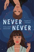 Never Neve... - Colleen Hoover, Tarryn Fisher - Ksiegarnia w UK