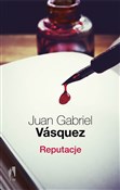 polish book : Reputacje - Juan Gabriel Vasquez