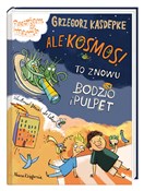 Ale kosmos... - Grzegorz Kasdepke -  books from Poland