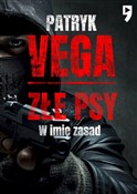 Złe psy. W... - Patryk Vega -  books from Poland