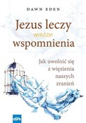 Jezus lecz... - Dawn Eden -  Polish Bookstore 