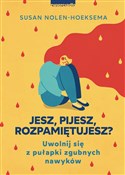 Polska książka : Jesz pijes... - Susan Nolen-Hoeksema