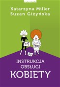 Polska książka : Instrukcja... - Katarzyna Miller, Suzan Giżyńska