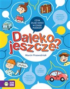 Daleko jes... - Marcin Przewoźniak, Agnieszka Sobich -  foreign books in polish 