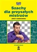 Szachy dla... - Jerzy Konikowski -  foreign books in polish 