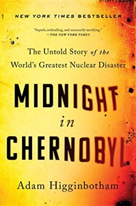 Picture of Midnight in Chernobyl: The Untold Story of the World's Greatest Nuclear Disaster