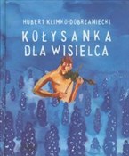 Kołysanka ... - Hubert Klimko-Dobrzaniecki -  books from Poland