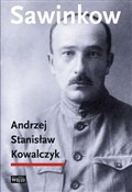 Sawinkow - Andrzej Stanisław Kowalczyk - Ksiegarnia w UK