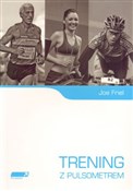 Trening z ... - Joe Friel -  books from Poland