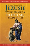 Jezusie sy... - Józef Witko -  foreign books in polish 