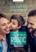 Książka : Niezwykły ... - Beata Pawłowicz, Tomasz Srebnicki