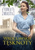 Dwa miasta... - Monika Kowalska -  Książka z wysyłką do UK