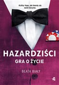 Polska książka : Hazardziśc... - Beata Biały