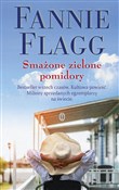 Smażone zi... - Fannie Flagg -  Polish Bookstore 