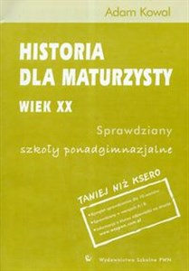 Picture of Historia dla maturzysty Wiek XX Sprawdziany Szkoła ponadgimnazjalna