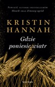 polish book : Gdzie poni... - Kristin Hannah
