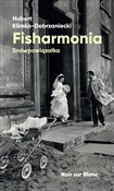 Fisharmoni... - Hubert Klimko-Dobrzaniecki -  Książka z wysyłką do UK