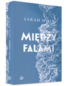 Między fal... - Sarah Moss -  foreign books in polish 