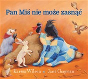 Pan Miś ni... - Karma Wilson -  Książka z wysyłką do UK
