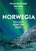 Książka : Norwegia o... - Katarzyna Ogińska-Siedlak, Robert Musio