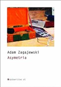Asymetria - Adam Zagajewski -  foreign books in polish 