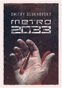 Metro 2033... - Dmitry Glukhovsky -  books in polish 